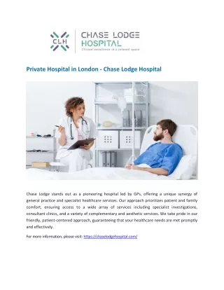 Private Hospital in London - Chase Lodge Hospital