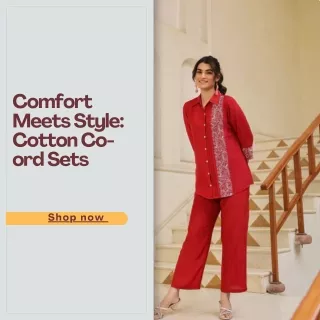 Comfort Meets Style Cotton Co-ord Sets  Shop Now