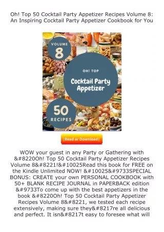 Download⚡ Oh! Top 50 Cocktail Party Appetizer Recipes Volume 8: An Inspirin