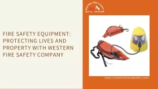 Fire Safety Equipment Protecting Lives and Property with Western Fire Safety Company