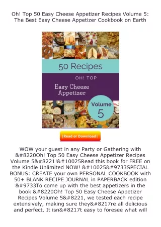 ✔️download⚡️ (pdf) Oh! Top 50 Easy Cheese Appetizer Recipes Volume 5: The B