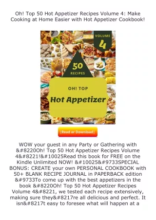 [PDF]❤READ⚡ Oh! Top 50 Hot Appetizer Recipes Volume 4: Make Cooking at Home