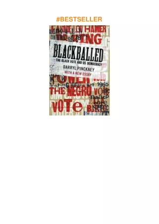 ⚡download Blackballed: The Black Vote and US Democracy: With a New Essay