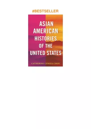 ❤pdf Asian American Histories of the United States (ReVisioning History)