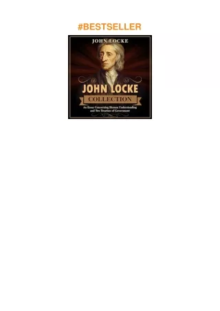 [DOWNLOAD]⚡️PDF✔️ John Locke Collection: An Essay Concerning Human Understanding and Two Treatis