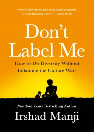 $PDF$/READ Don't Label Me: How to Do Diversity Without Inflaming the Culture Wars