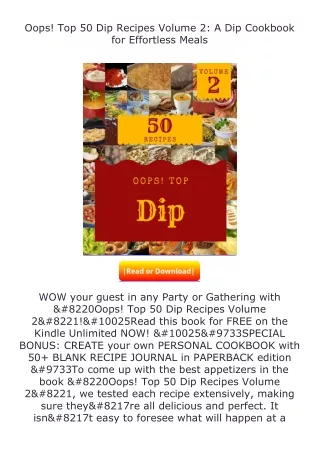 Download⚡ Oops! Top 50 Dip Recipes Volume 2: A Dip Cookbook for Effortless