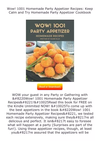 Download⚡(PDF)❤ Wow! 1001 Homemade Party Appetizer Recipes: Keep Calm and T