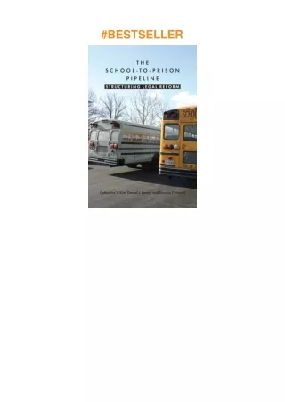 Pdf⚡️(read✔️online) The School-to-Prison Pipeline: Structuring Legal Reform