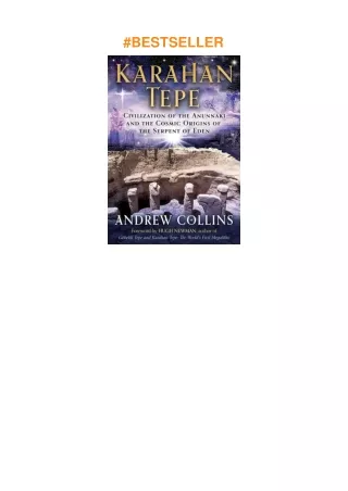 download❤pdf Karahan Tepe: Civilization of the Anunnaki and the Cosmic Origins of the Serpent of