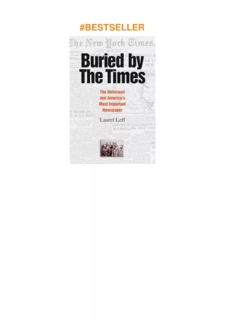 download⚡️❤️ Buried by the Times: The Holocaust and America's Most Important Newspaper