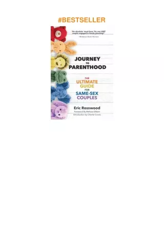 download❤pdf Journey to Parenthood: The Ultimate Guide for Same-Sex Couples (Adoption, Foster Ca