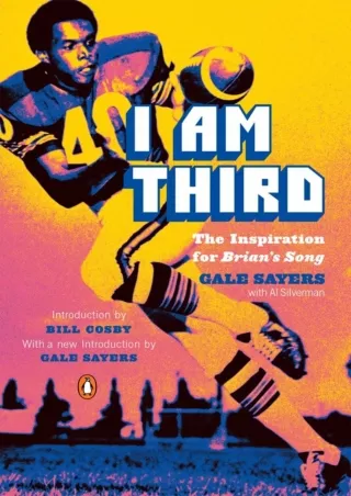 $PDF$/READ I Am Third: The Inspiration for Brian's Song: Third Edition