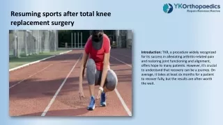 Resuming sports after total knee replacement surgery