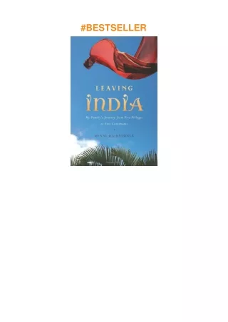 [PDF]❤️DOWNLOAD⚡️ Leaving India: My Family's Journey from Five Villages to Five Continents