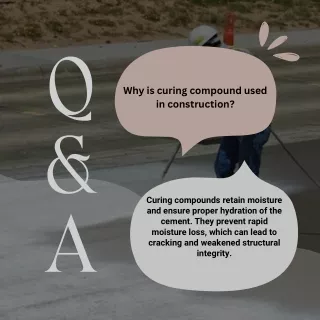 How does curing compound work to enhance concrete strength?