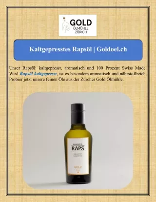 Kaltgepresstes Rapsöl Goldoel.ch