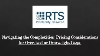 Pricing Considerations for Oversized or Overweight Cargo