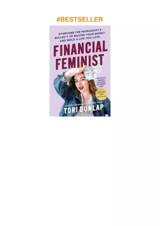 ❤️(download)⚡️ Financial Feminist: Overcome the Patriarchy's Bullsh*t to Master Your Money and B