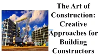 The Art of Construction_ Creative Approaches for Building Constructors