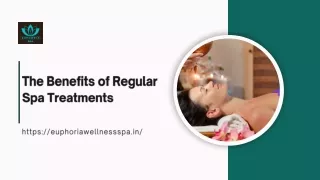 The Benefits of Regular Spa Treatments