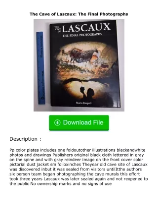 PDF✔Download❤ The Cave of Lascaux: The Final Photographs