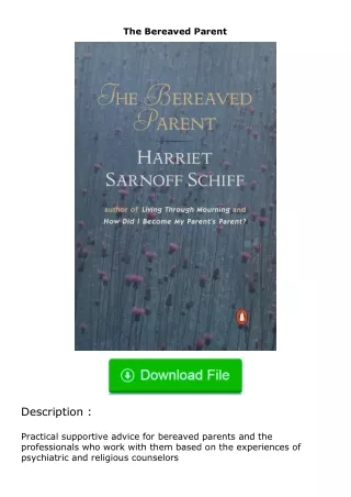 download⚡[PDF]❤ The Bereaved Parent