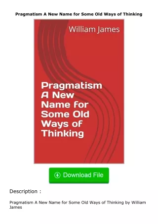 Pragmatism-A-New-Name-for-Some-Old-Ways-of-Thinking