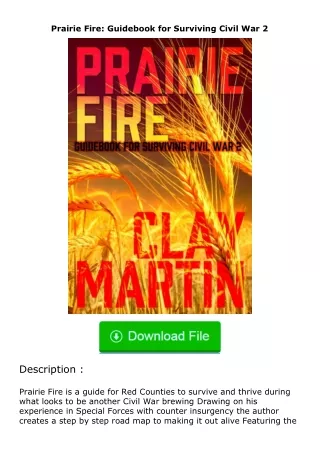 Download❤[READ]✔ Prairie Fire: Guidebook for Surviving Civil War 2