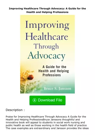 ❤️get (⚡️pdf⚡️) download Improving Healthcare Through Advocacy: A Guide for th