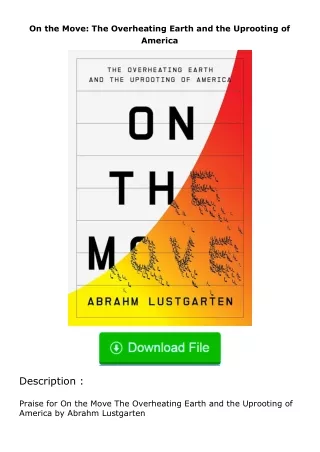 [PDF]❤READ⚡ On the Move: The Overheating Earth and the Uprooting of America