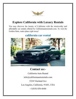 Explore California with Luxury Rentals