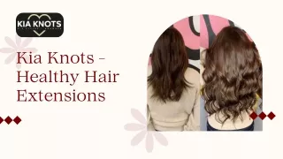 Hair Extensions Salon Manchester | Kia Knots