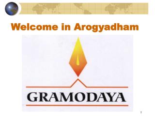 Welcome in Arogyadham
