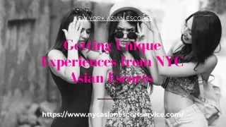 Getting Unique Experiences from NYC Asian Models