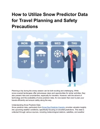 Snow Predictor Data for Travel Planning and Safety Precautions