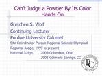 Can t Judge a Powder By Its Color Hands On