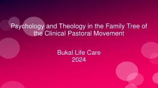 Psychology and Theology in the Family Tree of the Clinical Pastoral Movement