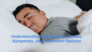Understanding Sleep Apnea_ Causes, Symptoms, and Treatment Options