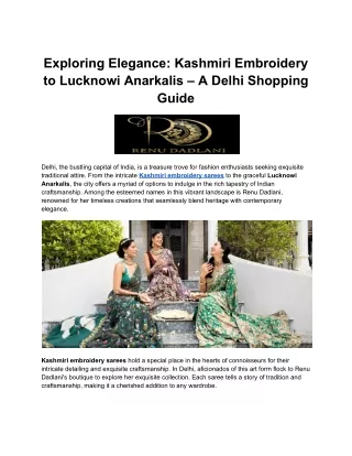 Exploring Elegance_ Kashmiri Embroidery to Lucknowi Anarkalis – A Delhi Shopping Guide