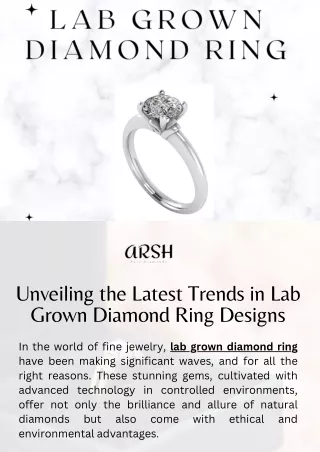Unveiling the Latest Trends in Lab Grown Diamond Ring Designs