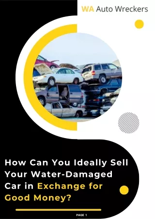 How Can You Ideally Sell Your Water-Damaged Car in Exchange for Good Money
