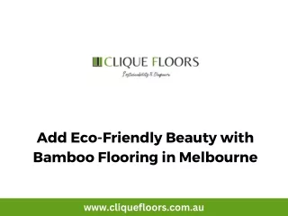 Add Eco-Friendly Beauty with Bamboo Flooring in Melbourne