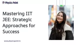 Mastering IIT JEE Strategic Approaches for Success