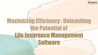 Maximizing Efficiency: Unleashing the Potential of Life Insurance Management Sof
