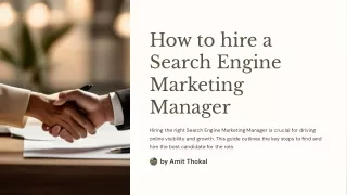 How to hire a Search Engine Marketing Manager