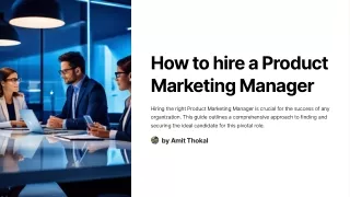 How to hire a Product Marketing Manager