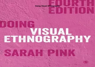 [PDF❤️ READ ONLINE️⚡️] Doing Visual Ethnography