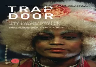 download⚡️[EBOOK]❤️ Trap Door: Trans Cultural Production and the Politics of Visibility (C