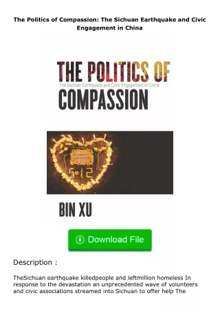 download⚡️ free (✔️pdf✔️) The Politics of Compassion: The Sichuan Earthquake and Civic Engagement in China